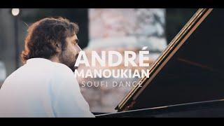 André Manoukian - Soufi Dance (Clip Officiel)