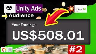 #2 Free Traffic for Game app | Paid $508.01 Unity Ads ( Earn Money $100 Daily using unity ads )