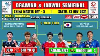 Drawing & Jadwal Semifinal China Master 2024 Hari Ini ~ JOJO vs RANK 1 ~ SABAR/REZA vs UNGGULAN 3