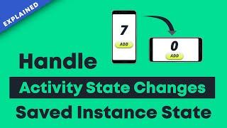 Handle Activity State Changes using onSaveInstanceState | Android Tutorial 2020