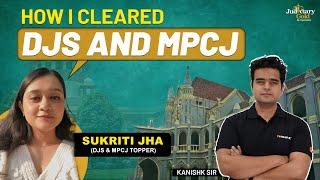 From Dreams to Reality: How DJS & MPCJ Topper Sukriti Jha Achieved her Goals - Must Watch Interview