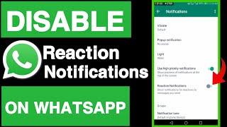 How to turn off reaction notifications on whatsapp|How to disable reaction notifications on whatsapp