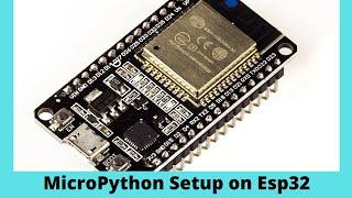 MicroPython Setup on Esp32|Thonny IDE
