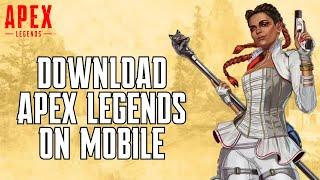 How to Download the Apex Legends Game on Mobile 2024?