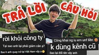 Q&A - LÝ DO rời công ty, bỏ kênh cũ, đổi tên, giảm cân, về Hàn Quốc… | wowsung