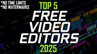 Top 5 Best FREE VIDEO EDITING Software (2025)