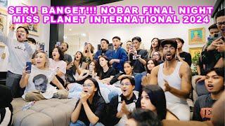 SERU BANGET!!! NOBAR FINAL NIGHT MISS PLANET INTERNATIONAL 2024