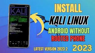 Install Kali Linux on Android device Without Root [Hindi] | latest 2023 100% Working Method