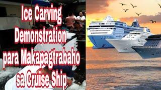 Ice carving Demonstrations  Paramakapagtrabaho sa Cruise Ship