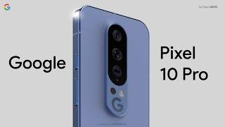 Introducing Google Pixel 10 Pro | Trailer 2025