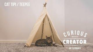 #20 Cat or Pet Tipi / Teepee - DIY Curious Creator