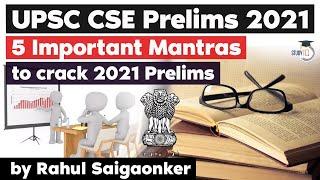 UPSC CSE 2021 Prelims exam - 5 important mantras to crack UPSC 2021 prelims