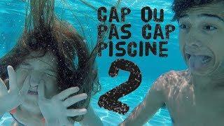 CAP OU PAS CAP PISCINE 2 // Lévanah&Family