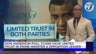 Don Anderson Poll: Jamaicans Have Limited Trust in Prime Minister & Opposition Leader | TVJ News