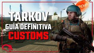 Lo que NECESITAS SABER para jugar en CUSTOMS | Guías Escape from Tarkov