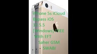 iPhone 5s iCloud Bypass iOS 12 5 5 Windows FREE With EFT