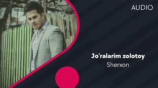 Sherxon | Шерхон - Jo'ralarim zolotoy (AUDIO)