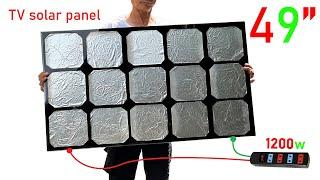 I turn TV into a solar panel