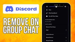 How To Kick People From Discord Group Chat Mobile (2024) Quick Guide