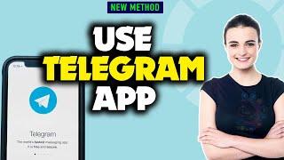 How to use telegram app 2024 (Quick & Easy)
