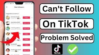 How To Fix TikTok Can't Follow Problem 2023|| tiktok follow nhi ho raha hai|| Iphone & Android