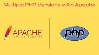 Multiple PHP Versions with Apache2 in Ubuntu 20