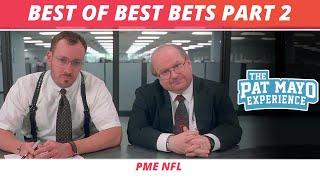 BEST OF BEST BETS PART 2: Mayo, Cam & Pizzola