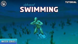 Unreal Engine 5: Advanced Swimming Tutorial (Water Series)