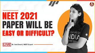 NEET 2021 Paper Will Be Easy or Difficult By Vani Ma'am | NEET 2021 Preparation | Vedantu Biotonic