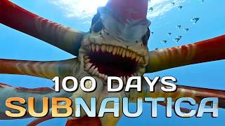 I Spent 100 days in Subnautica 2.0