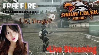 [LIVE] Main bareng Shergia :* - FREE FIRE INDONESIA