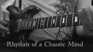 Rhythm of a Chaotic Mind - Instrumental Metal guitar song - Cubase no extra plug ins used.