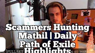 Scammers Hunting Mathil | Daily Path of Exile Highlights