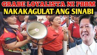 GRABE LOYALISTA NI PBBM NAKAKAGULAT ANG SINABI