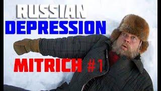 Mitrich | RUSSIAN DEPRESSION | 1 episode | Eng sub