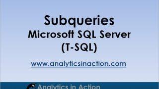 Creating Subqueries in Microsoft SQL Server (T-SQL)