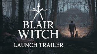 Blair Witch - Launch Trailer