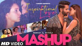 Inspirational Love Mashup 2024: Arijit Singh, Vishal Mishra | Non-Stop Love Songs | Kedrock,SD Style