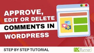 How To Approve Edit Or Delete Comments In WordPress
