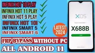 Infinix hot 10 play  (x688b) frp bypass / infinix X688b Google Account Bypass android 11 Without PC