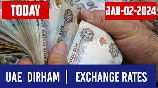 UAE dirham currency exchange rates today 02 January 2024آج یو اے ای درہم کا تاوہ ریٹ indian rupee