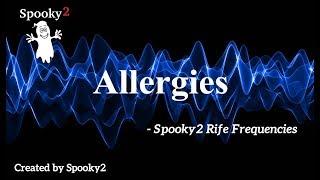 Allergies - Spooky2 Rife Frequencies