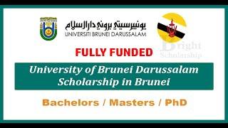 How to Apply for University of Brunei Darussalam UBD Scholarship 2024 in Brunei | Bright Scholarship