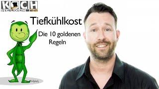 Tiefkühlkost - Die 10 goldenen Regeln