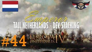 EU4 Emperor: Tall Netherlands - Development Stacking - ep44