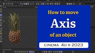 How to move the axis of an object in Cinema 4D 2023  @MaxonVFX
