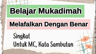 Belajar Mukadimah MC dan Kata Sambutan