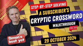 Subscriber Special! How to solve a Cryptic Crossword - sent in by a subscriber! No.10