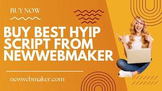 BUY BEST HYIP  SCRIPT IN VERY CHEAP PRICE || NEWWEBMAKER