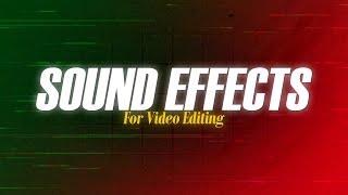 SOUND EFFECTS For Video Editing FREE | Best SOUND EFFECTS For Edits